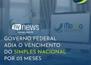 Governo Federal aprova adiamento do pagamento do Simples Nacional por três meses
