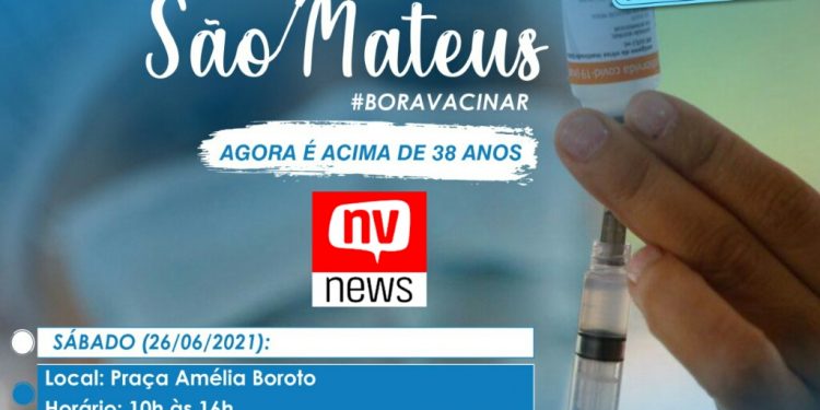 São Mateus faz ação para segunda dose da Coronavac e inicia vacinação para público acima de 38 anos