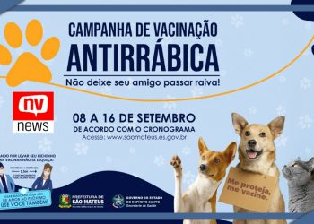 Prefeitura de São Mateus inicia  Campanha de Vacinação Antirrábica