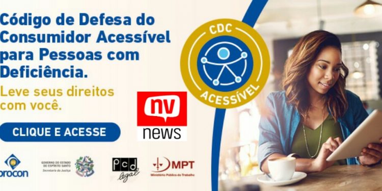 Procon-ES lança CDC Acessível para pessoas com deficiência em parceria com o Ministério Público do Trabalho