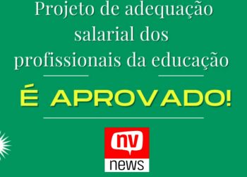Nova Venécia: Projeto do executivo, para adequação salarial dos profissionais da educação, é aprovado na Câmara