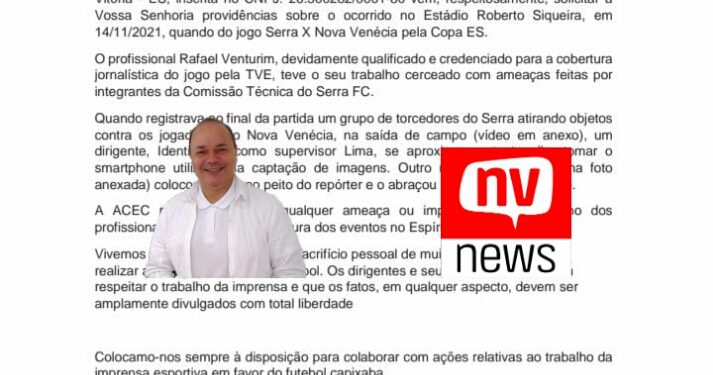 ACEC solicita providências relacionada as ameaças feitas por integrantes da Comissão Técnica do Serra FC a um profissional de imprensa