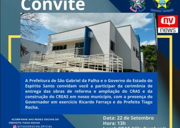 Prefeito Tiago Rocha e Ricardo Ferraço inauguram amanhã obras sociais em São Gabriel da Palha