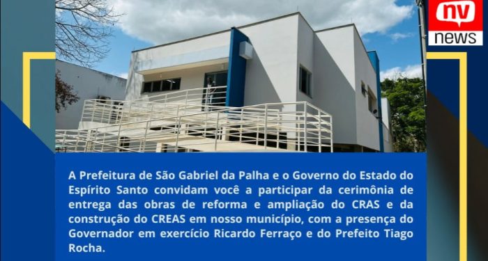 Prefeito Tiago Rocha e Ricardo Ferraço inauguram amanhã obras sociais em São Gabriel da Palha