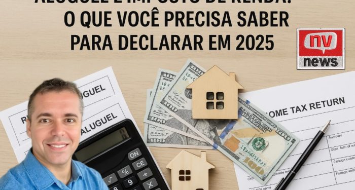 Aluguel e Imposto de Renda: O que você precisa saber para declarar em 2025