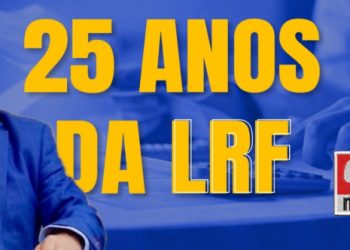 Lei de Responsabilidade Fiscal: 25 anos de avanços e desafios na gestão pública