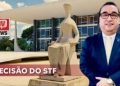 O julgamento do STF com efeito vinculante na ADPF 982