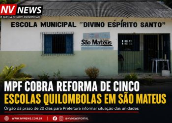 MPF pede à Justiça que Prefeitura de São Mateus reforme cinco escolas quilombolas