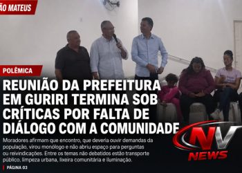 Morador afirma que reunião da Prefeitura em Guriri perdeu foco e ganhou tom político