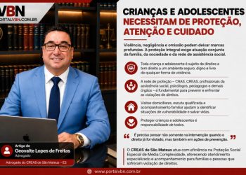 Crianças e adolescentes necessitam de proteção, atenção e cuidado